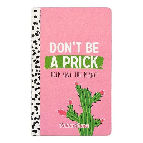 Pukka Planet Soft Cover Notebook 13x21cm Don’t be a Prick